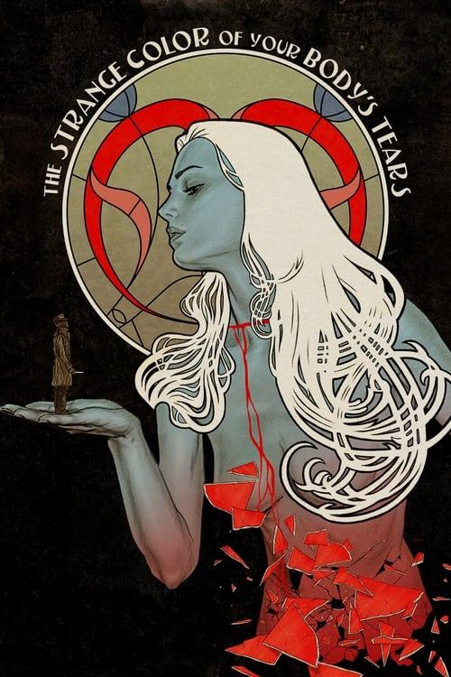 The Strange Color of Your Body's Tears 2014 official movie poster