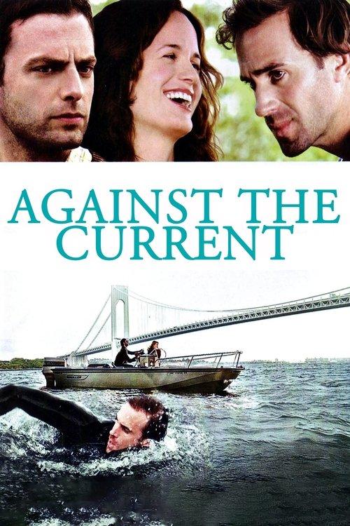 Against the Current 2009 official movie poster