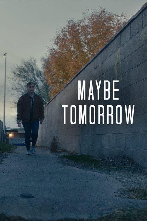 Maybe Tomorrow 2020 official movie poster
