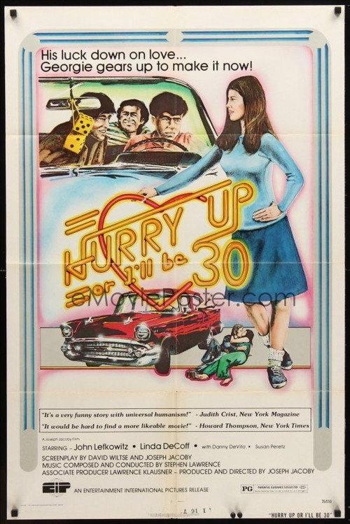 Hurry Up, or I'll Be 30 1973 official movie poster