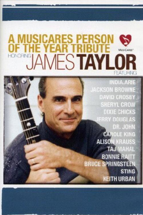 A MusiCares Person of the Year Tribute Honoring James Taylor 2006 official movie poster
