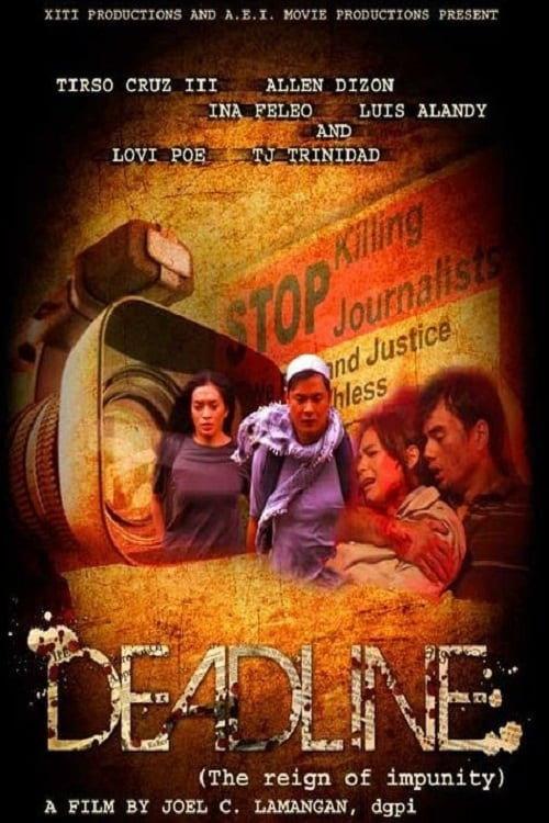Deadline - Reign of Impunity 2011 official movie poster