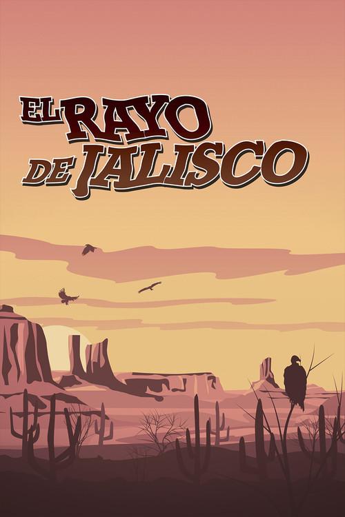 El rayo de Jalisco 1962 official movie poster