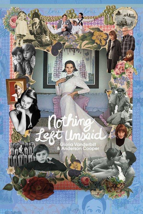 Nothing Left Unsaid: Gloria Vanderbilt & Anderson Cooper 2016 official movie poster