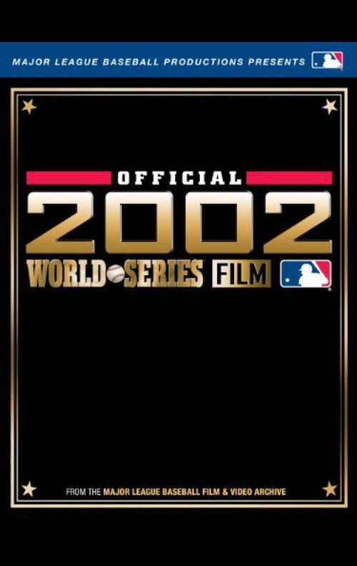 2002 Anaheim Angels: The Official World Series Film 2002 official movie poster