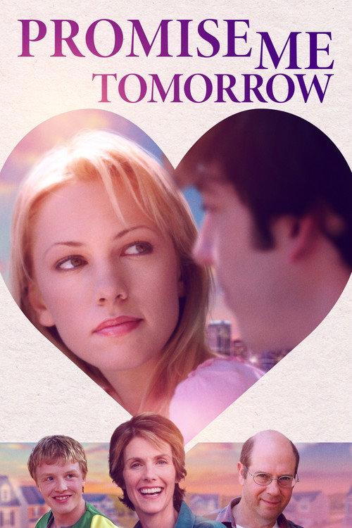 Promise Me Tomorrow 2006 official movie poster