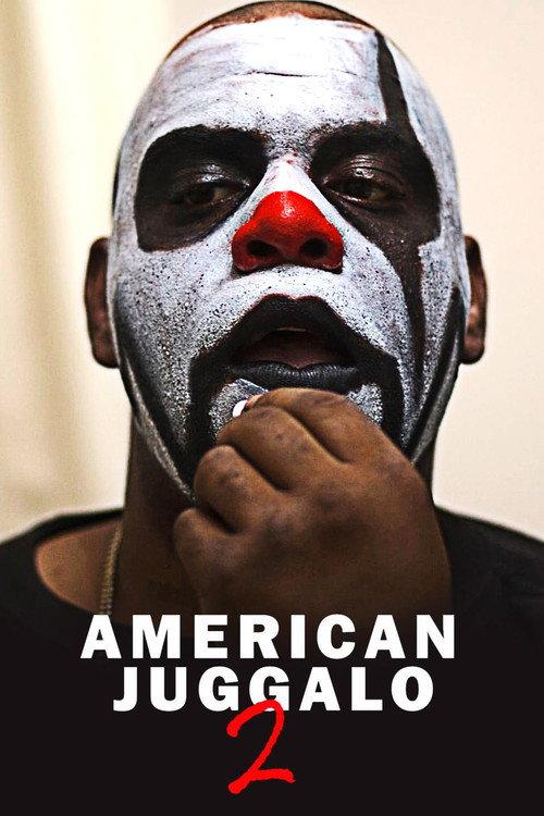 American Juggalo 2 2016 official movie poster