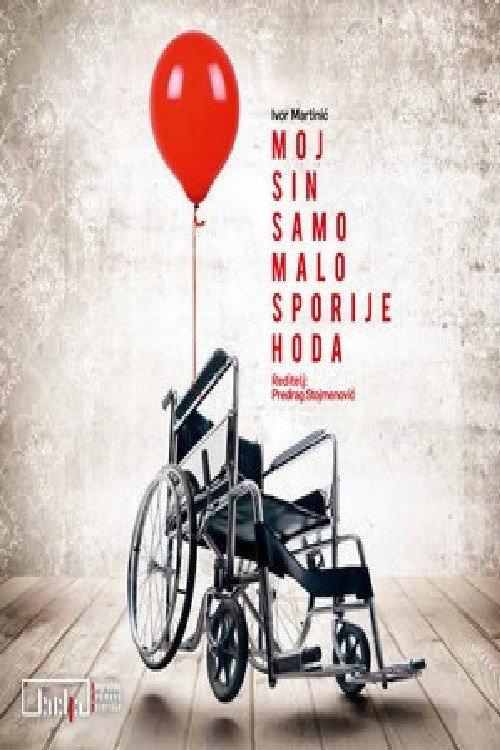 My Son Only Walks a Little Slower 2013 official movie poster