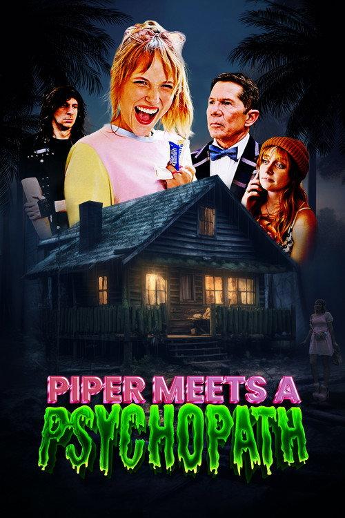 Piper Meets A Psychopath 2024 official movie poster