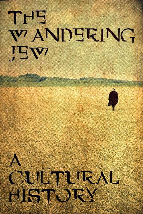 The Wandering Jew: A Cultural History 2022 official movie poster