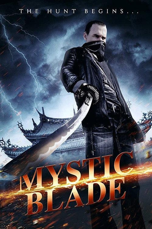 Mystic Blade 2014 official movie poster