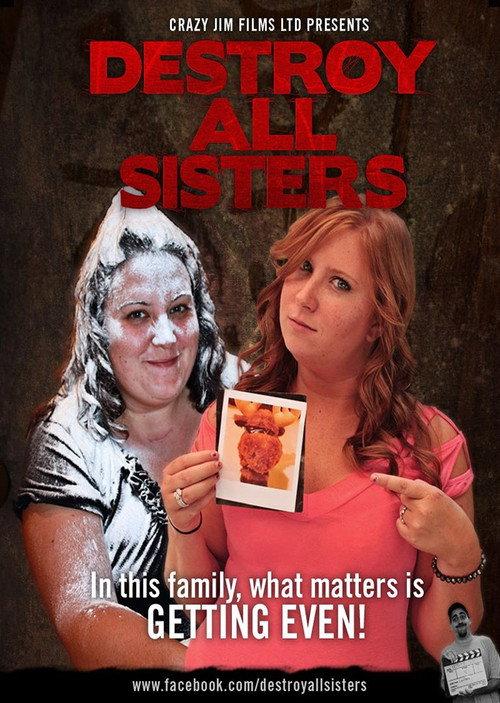 Destroy All Sisters  official movie poster