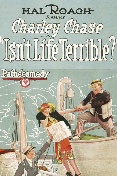 Isn't Life Terrible? 1925 official movie poster