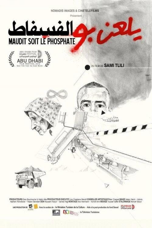 Cursed Be the Phosphate 2012 official movie poster