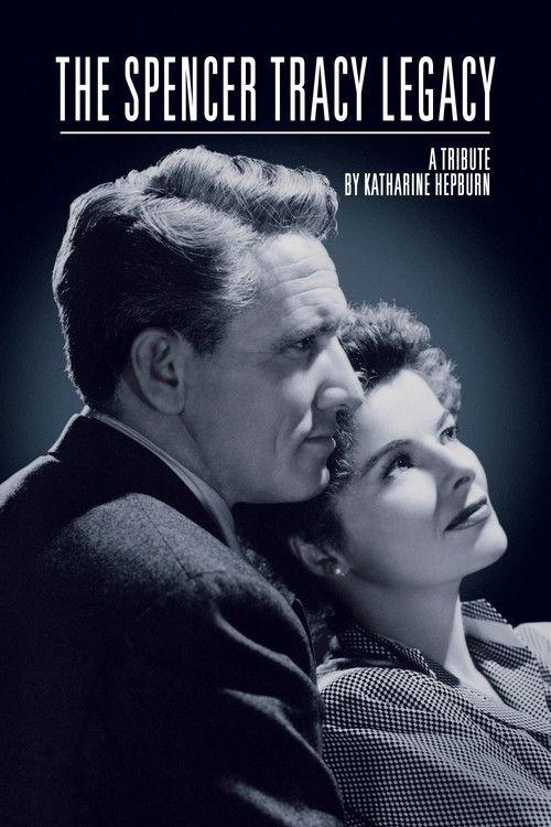 The Spencer Tracy Legacy: A Tribute by Katharine Hepburn 1986 official movie poster
