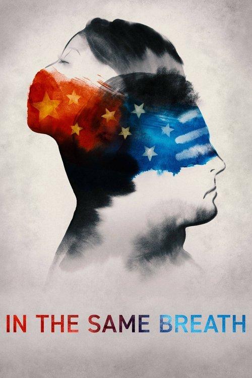 In the Same Breath 2021 official movie poster