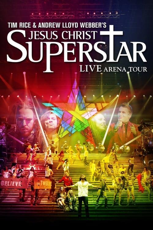 Jesus Christ Superstar - Live Arena Tour 2012 official movie poster