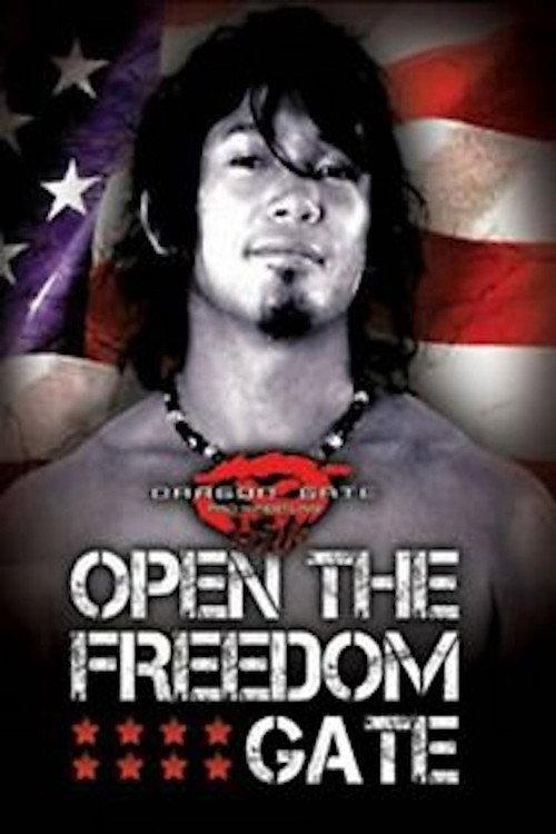 Dragon Gate USA: Open the Freedom Gate 2009 official movie poster