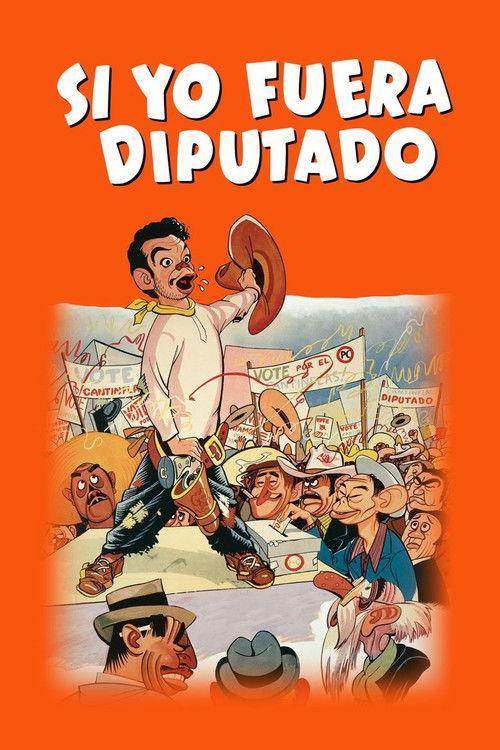 Si yo fuera diputado 1952 official movie poster