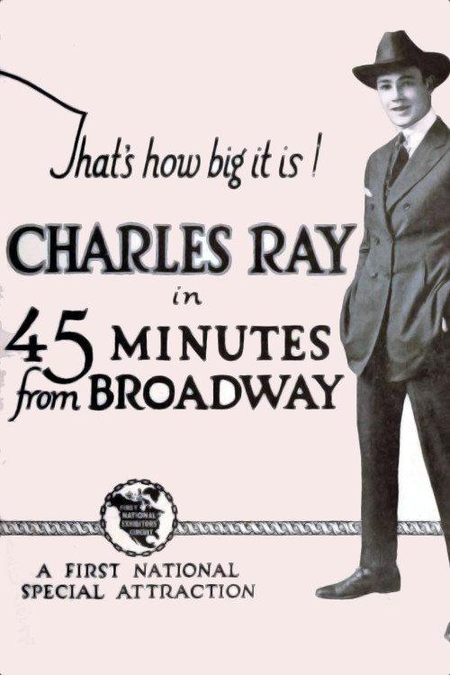 45 Minutes from Broadway 1920 official movie poster