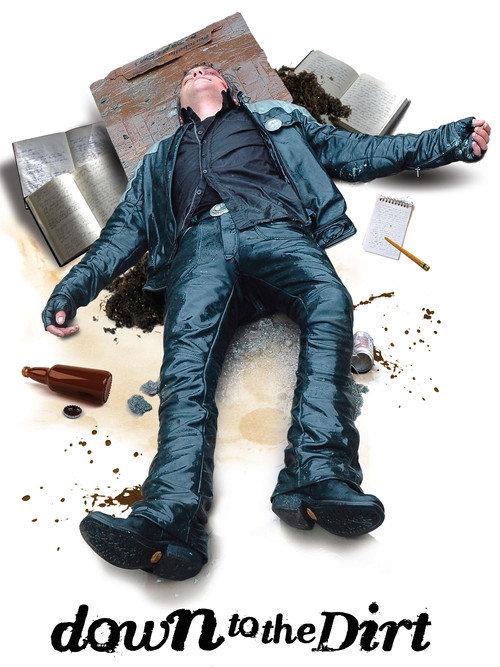 Down to the Dirt 2008 official movie poster