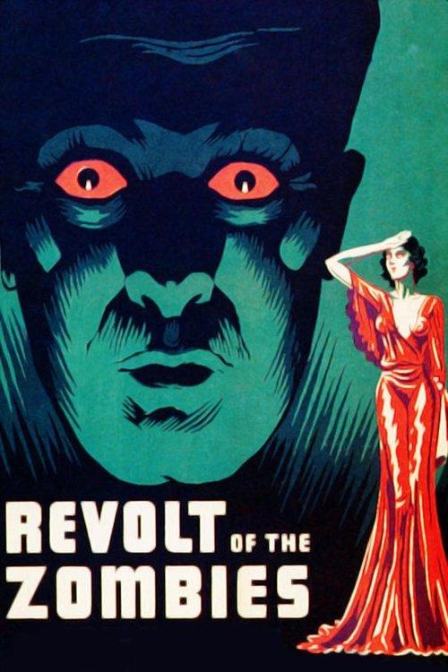 Revolt of the Zombies 1936 official movie poster