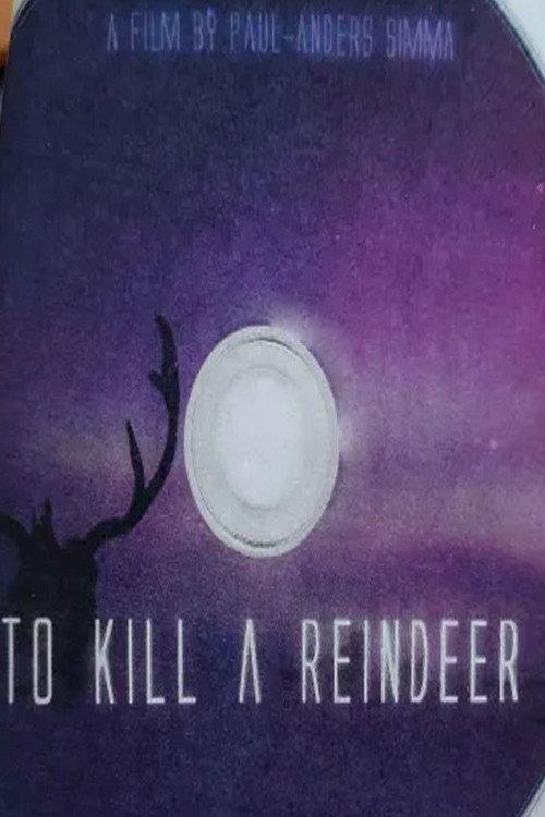 To Kill a Reindeer 2012 official movie poster