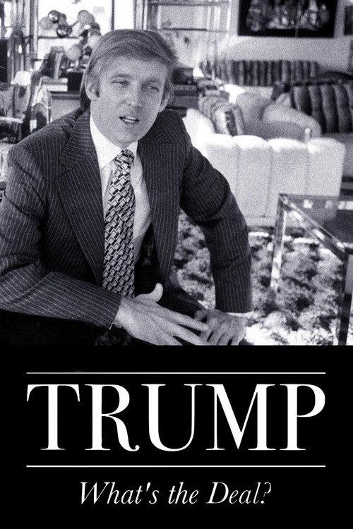 Trump: What's The Deal? 1991 official movie poster