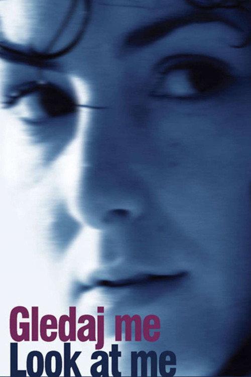 Look at Me 2008 official movie poster