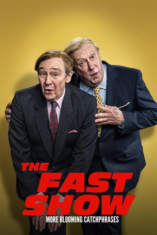 The Fast Show: More Blooming Catchphrases 2020 official movie poster