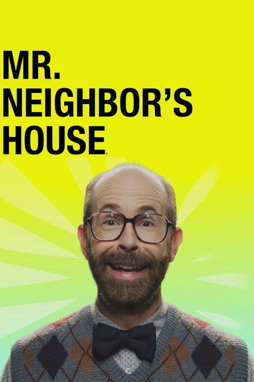 Mr. Neighbor's House 2016 official movie poster