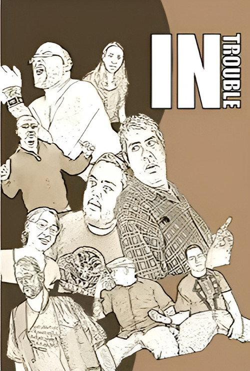 In Trouble 2010 official movie poster