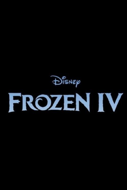 Frozen IV  official movie poster