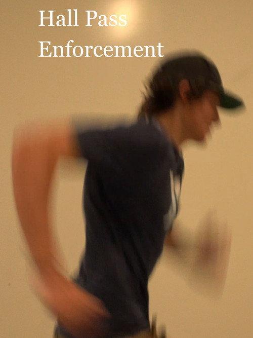 Hall Pass Enforcement 2026 official movie poster