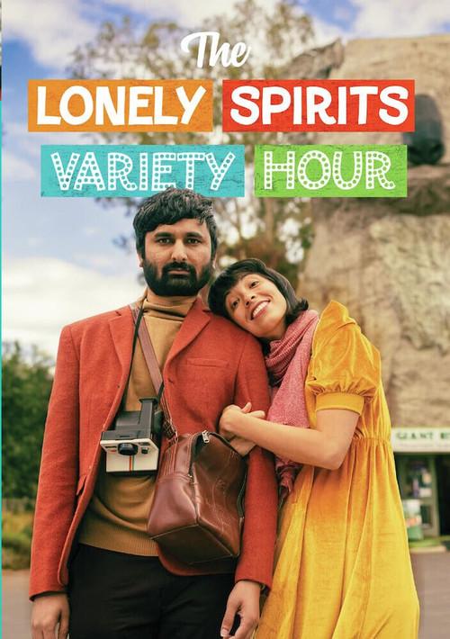 The Lonely Spirits Variety Hour 2022 official movie poster