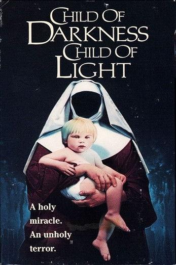 Child of Darkness, Child of Light 1991 official movie poster