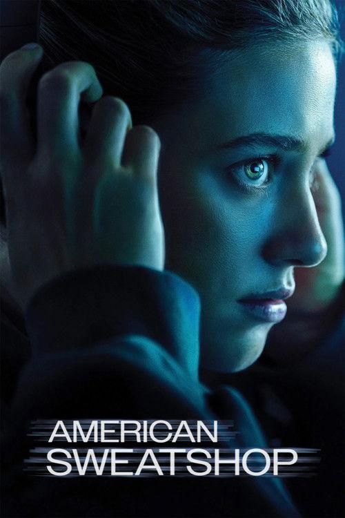 American Sweatshop 2025 official movie poster