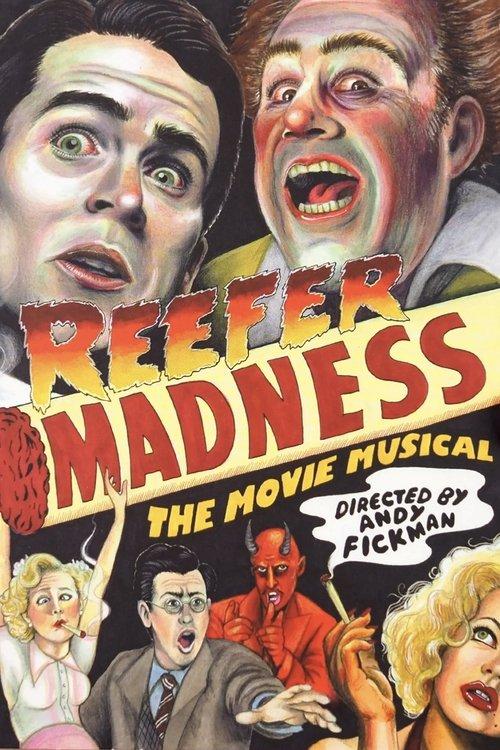Reefer Madness: The Movie Musical 2006 official movie poster