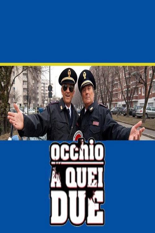 Occhio a quei due 2009 official movie poster