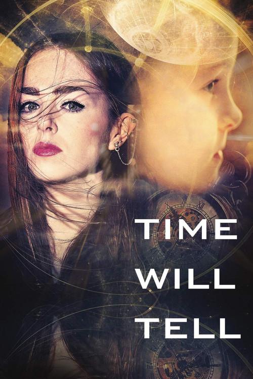 Time Will Tell 2018 official movie poster