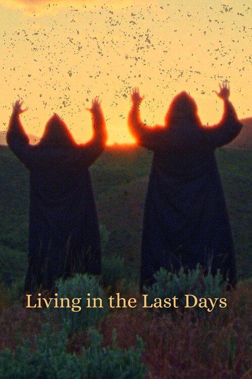 Living in the Last Days 2025 official movie poster