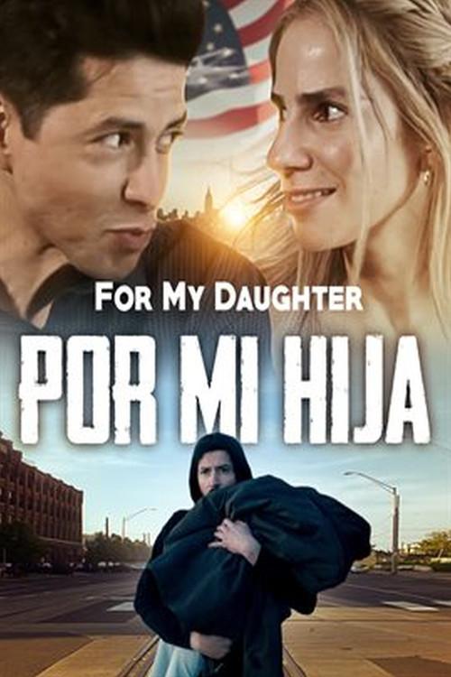 Por Mi Hija 2022 official movie poster
