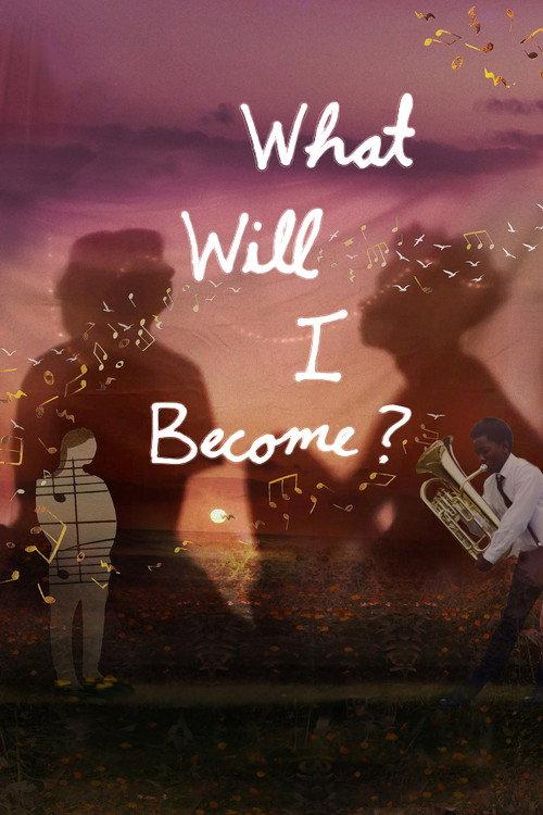 What Will I Become? 2026 official movie poster