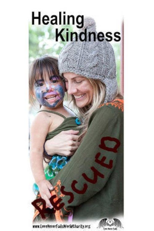 Healing Kindness 2012 official movie poster