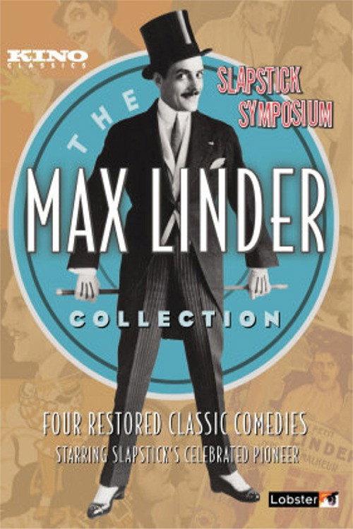 Max Linder Collection 1917-1922 2014 official movie poster
