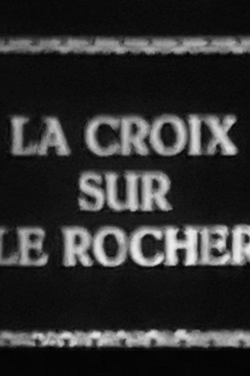 The Cross on the Rock 1927 official movie poster