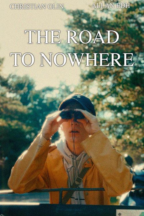 The Road To Nowhere 2022 official movie poster