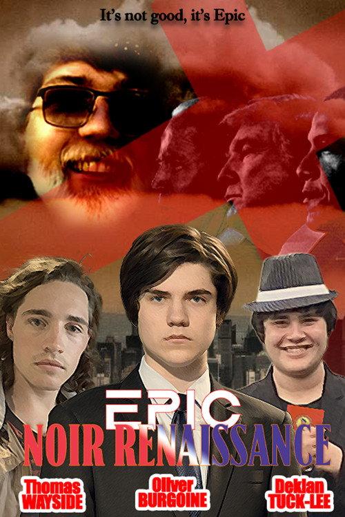 Epic Noir Renaissance 2024 official movie poster