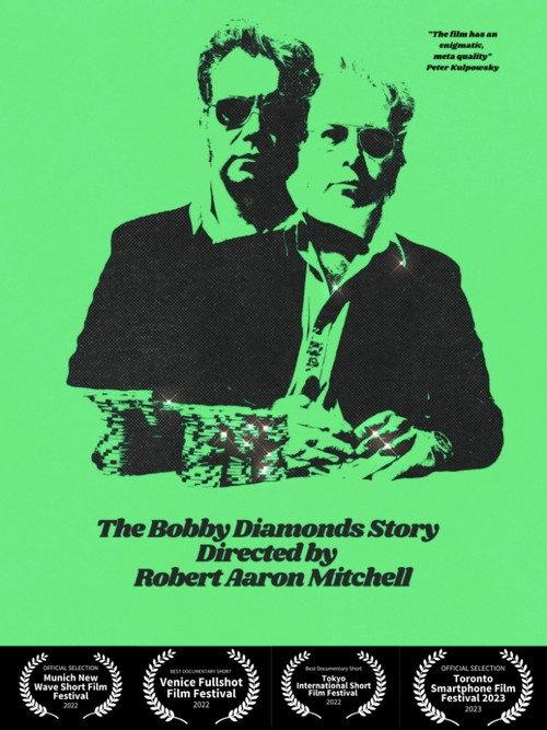 The Bobby Diamonds Story 2022 official movie poster