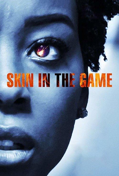 Skin in the Game 2019 official movie poster
